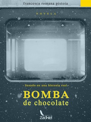 cover image of Bomba de chocolate